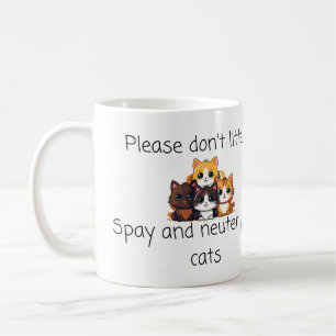Mug Citation Vet : S'il vous plaît ne pas Litter, Spay