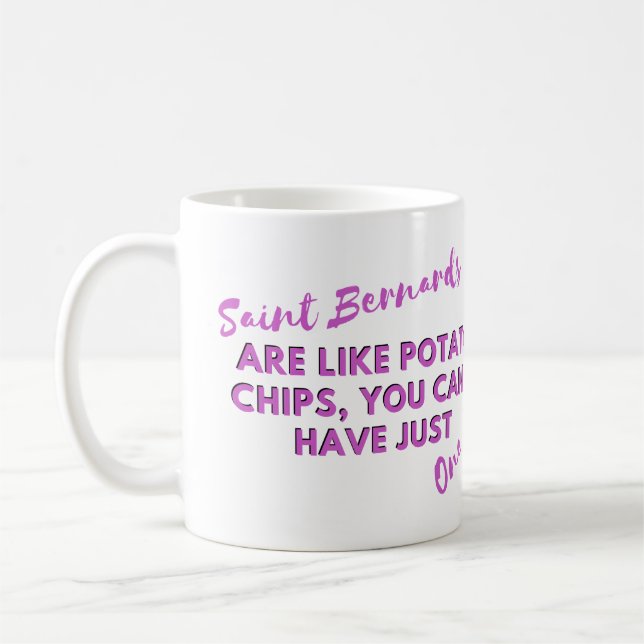 Mug Citations amusantes de chiens : Saint Bernards et  (Gauche)