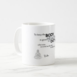 Mug CITATIONS : Bouddha : Bonnes santés
