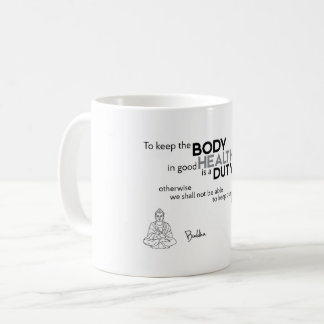 Mug CITATIONS : Bouddha : Bonnes santés