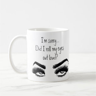 Mug Citations De Sarcasme Drôle Roulez Mes Yeux