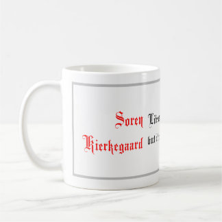 Mug Citations de vie, dit Soren Kierkegaar, Calligraph