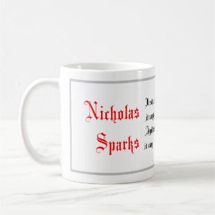 Mug Citations de vie, Nicholas Sparks dit, Calligraphi