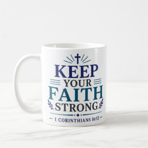 Mug Citations Inspirantes pour Garder une Foi Forte