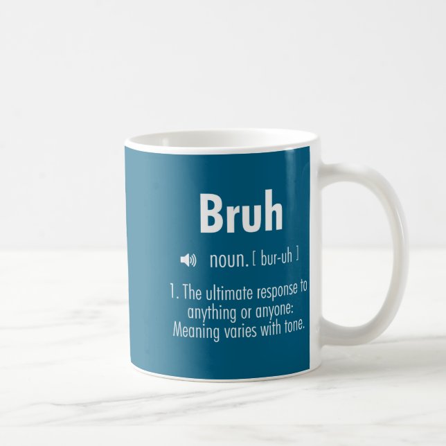 Mug Citations sarcastiques drôles Tee Définition Bruh  (Droite)