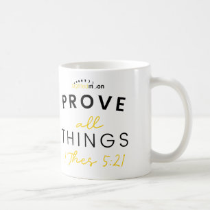Mug Citer la phrase Prouver toutes choses en Blanc