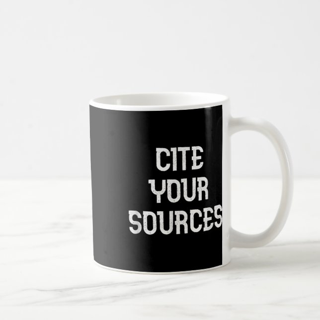 Mug Citer Vos Sources Drôle Débat (Droite)