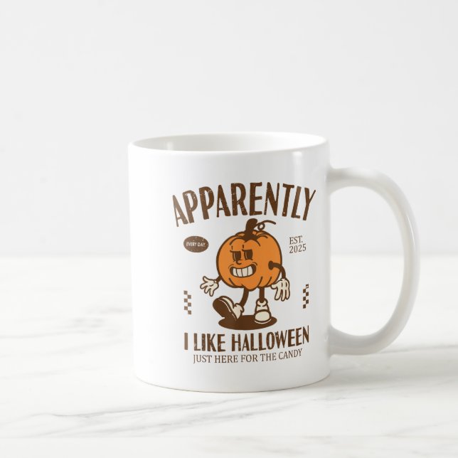 Mug Citrouille Drôle Apparemment, J'Aime Halloween  (Droite)