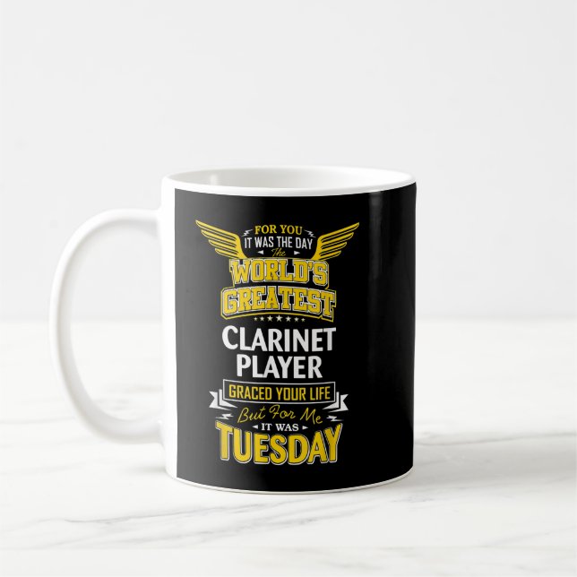 Mug Clarinet Player Idée drôle Mondes plus grands - Cl (Gauche)