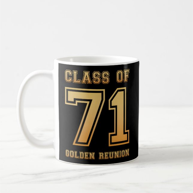 Mug Classe De 71 1971 Classe Réunion 50E Réunion D'Or (Gauche)