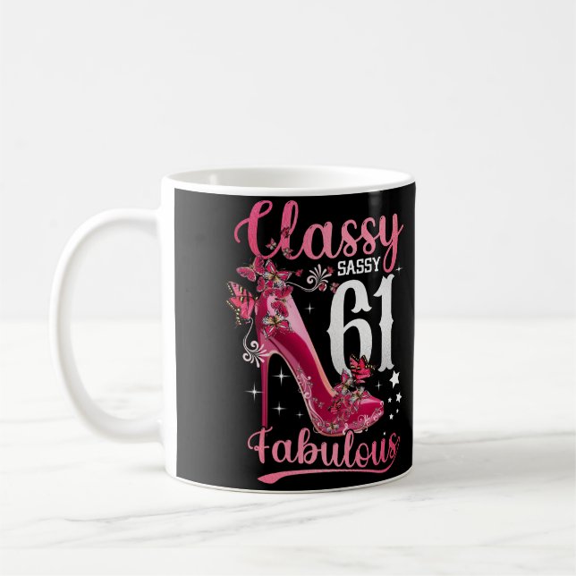 Mug Classy Sassy 61 And Faburlous 61st Birthday Floral (Gauche)