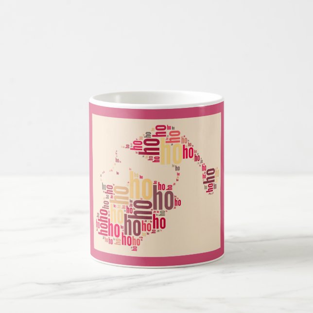 Mug Claus mot du Père Noël Ho Ho Ho (Centre)