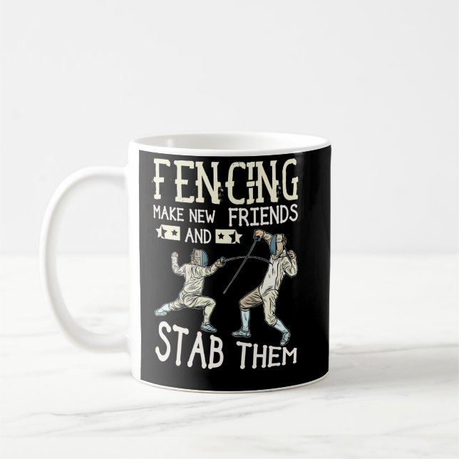 Mug Clôture Fendre De Nouveaux Amis Et Les Stab Fencer (Gauche)