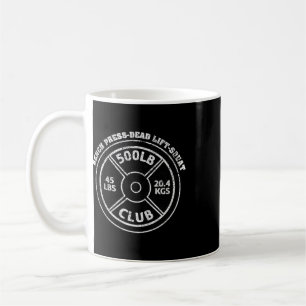 Mug Club de 500 Livres Gym Haltérophilie Levage de Ter