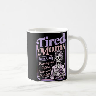 Mug Club de lecture de mamans fatiguées squelette drôl