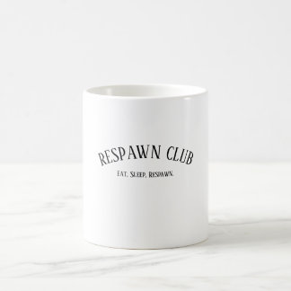 Mug Club de Respawn Manger Dormir Respawn Joueur