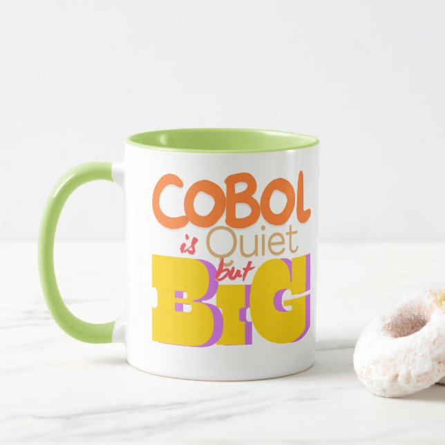 Mug Cobol Programming Language is Quiet But Big  (Avec donut)