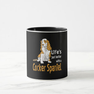 Mug Cocker Spaniel   La vie est juste mieux avec un co