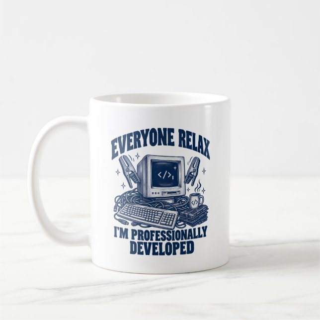 Mug Codeur tout le monde se détend Je suis développé p (Gauche)