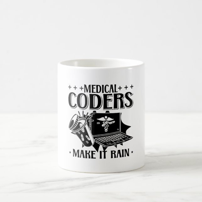 Mug Codeurs Médicales Rendre La Pluie Coder Médicale C (Centre)