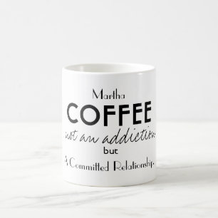Mug Coffee Cup Fun Personal Citation Black