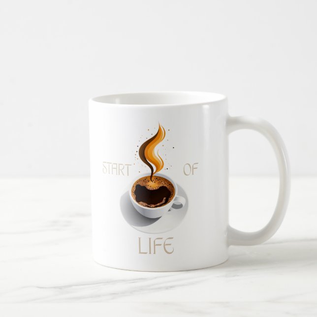 Mug Coffee is Start of life (Droite)