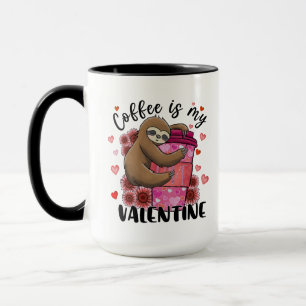 Mug Coffee Lover Sloth Coffee est My Valentine