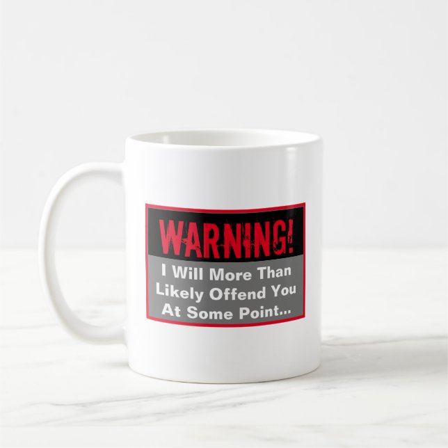 Mug Coffee Mug, une sorte d'avertissement (Gauche)