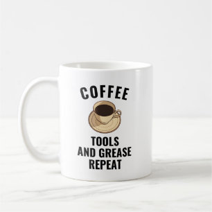 Mug Coffee Tools Grease Repeate Funny Car Mécanique