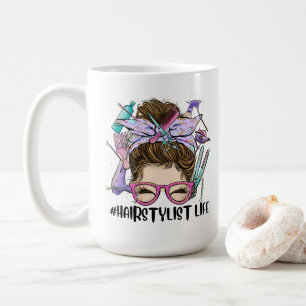 Mug Coiffeuse Life Messy Bun Salon de coiffure Coiffeu