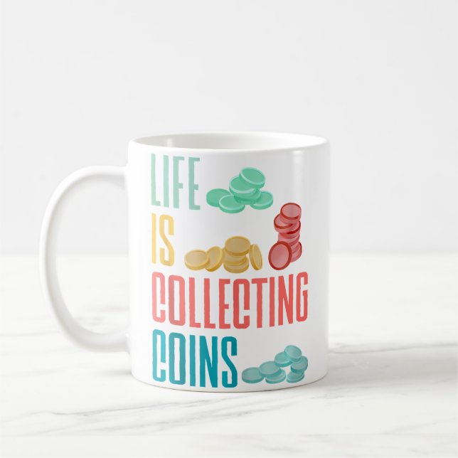 Mug Collection de pièces Numismate Numismatique La vie (Gauche)