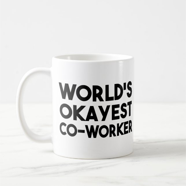 Mug Collègue d'Okayest du monde (Gauche)