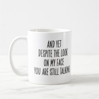 Mug Collègue Drôle Arrête de Parler Dire Sarcasique