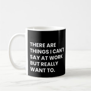 Mug Collègues et camarades de travail drôles disent
