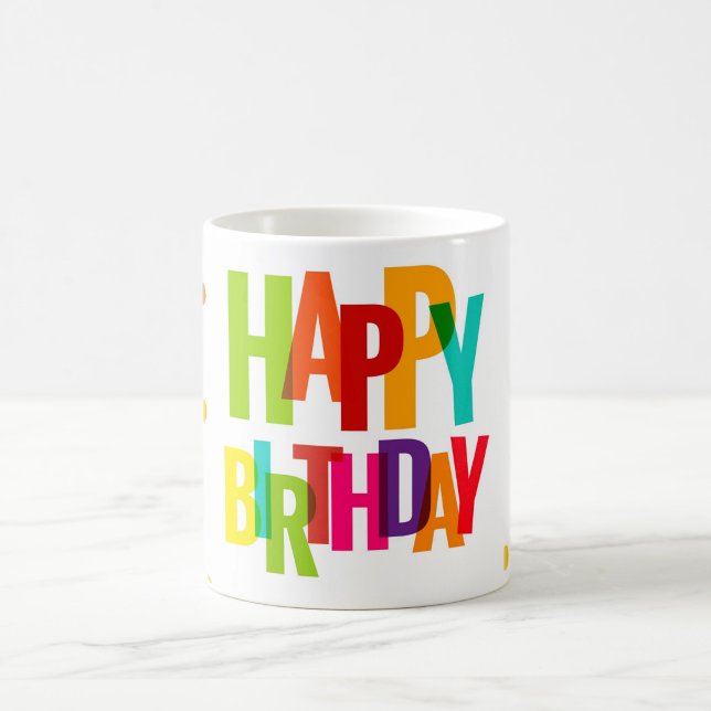 Mug Colorful Rainbow Lettering & Festive Design (A burst of birthday cheer in every sip.)