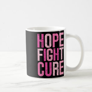 Mug Combattez Hope Cure En Octobre Nous Portons Pink B