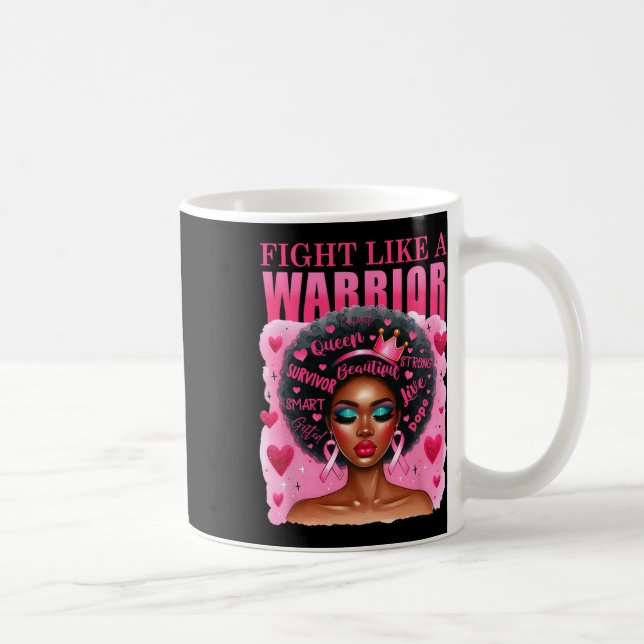 Mug Combattre Comme Un Guerrier Sensibilisation au can (Droite)