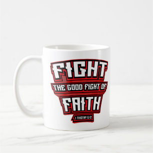 Mug Combattre le bon combat de la foi Verse chrétienne