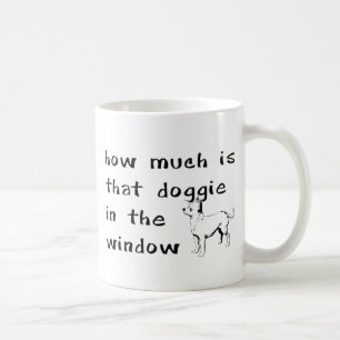 Mug Combien coûte ce chienchien dans la fenêtre