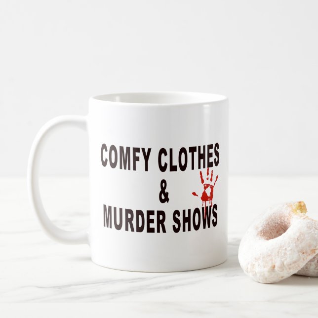Mug Comfy Clothes and Murder Shows (Avec donut)