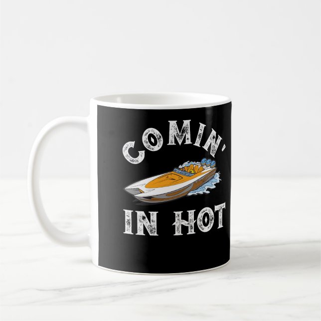 Mug Comin' In Hot Pontoon Bateau River Lake Bateau (Gauche)