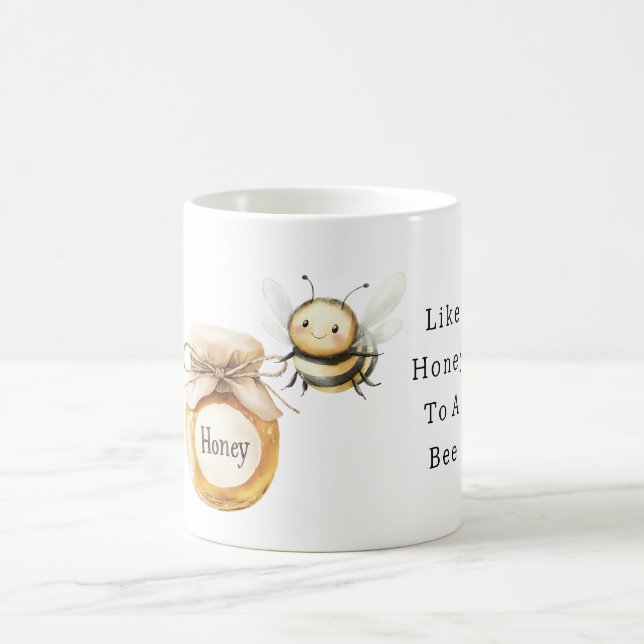Mug Comme du miel pour une abeille (Centre)