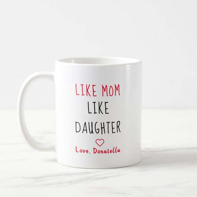 Mug Comme Maman Comme La Fille Aime La Mère (Gauche)
