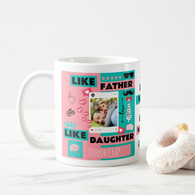 Mug Comme père comme fille, oh zut photo drôle  (Avec donut)