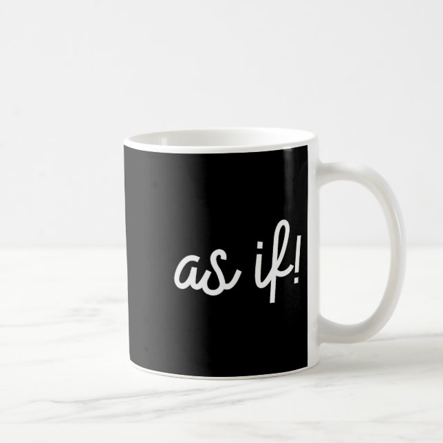 Mug Comme Si Nostalgie des années 90 Drôle Citation Fi (Droite)