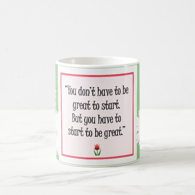 Mug Commencez à faire de grandes choses - Motivationne (Centre)