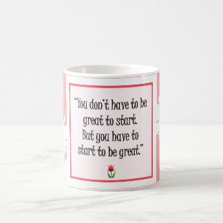 Mug Commencez à faire de grandes choses - Motivationne