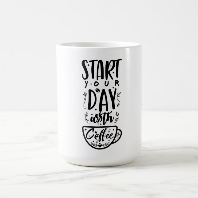 Mug Commencez votre journée avec du café (Centre)