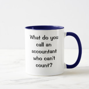 Mug Comment appelez-vous un comptable... ? Une blague 