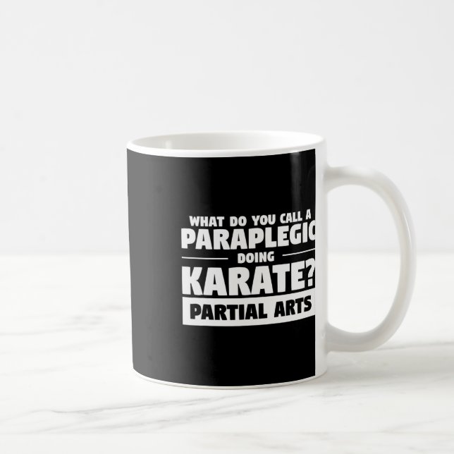 Mug Comment Appelez-Vous Un Paraplégique Qui Fait Du K (Droite)
